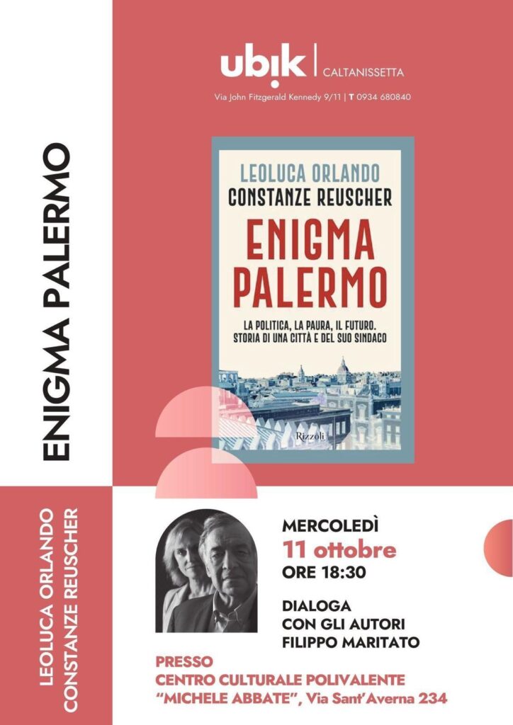 Caltanissetta mercoledì 11/10: “Enigma Palermo”, la presentazione del libro di Orlando e Reuscher