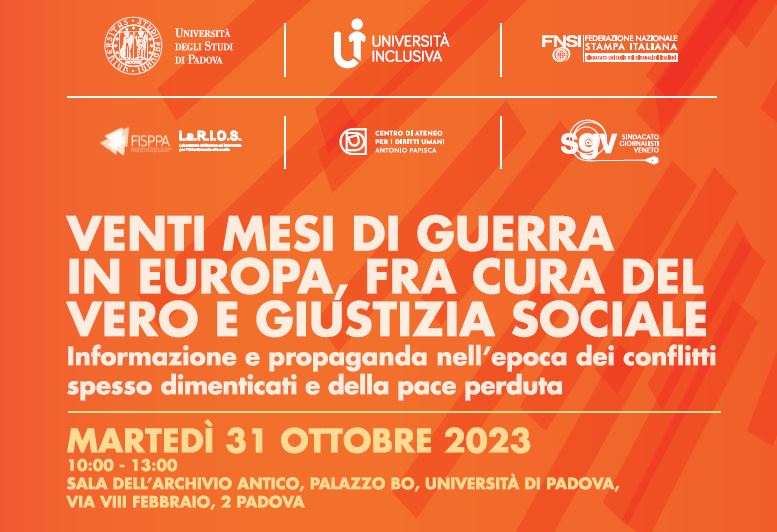 Padova 31/10: “Venti mesi di guerra in Europa, fra cura del vero e giustizia sociale”
