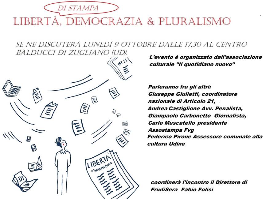 Libertà di stampa, democrazia & pluralismo: dibattito lunedì 9 ottobre a Zugliano (UD)