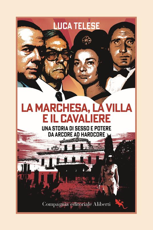 La marchesa, la villa e il cavaliere