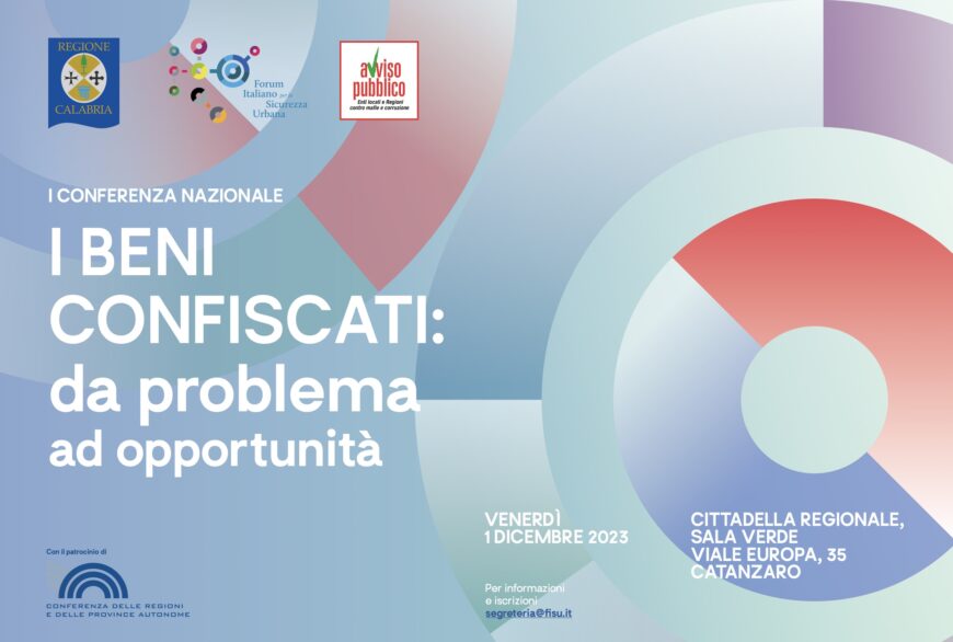“Beni confiscati: da problema a opportunità”: il 1° dicembre a Catanzaro