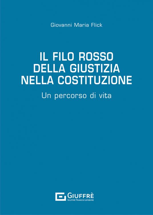 Il filo rosso della giustizia nella Costituzione