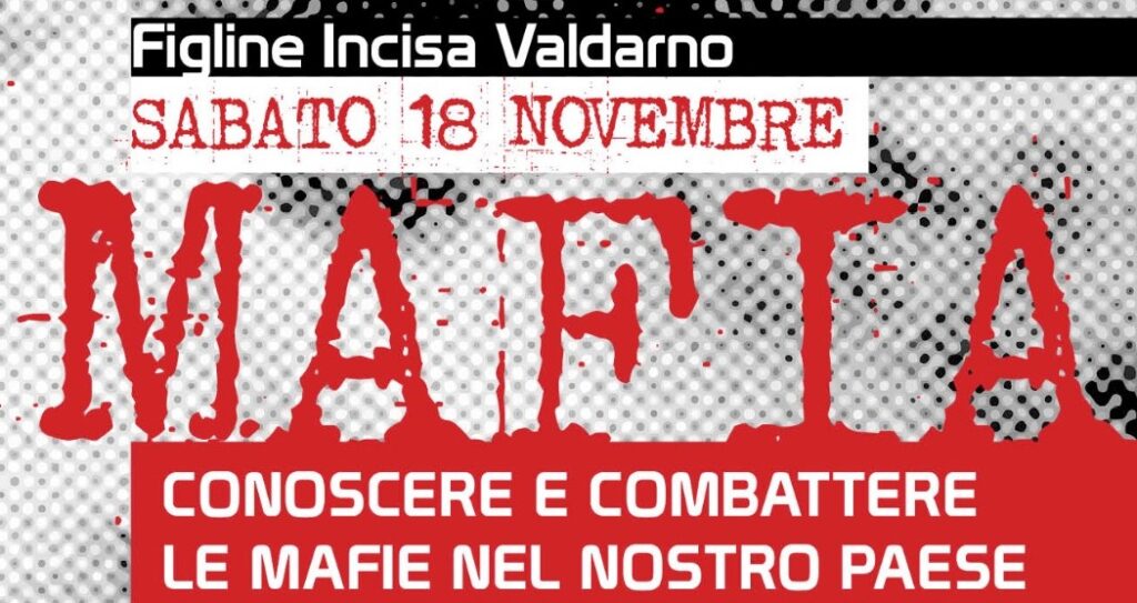 Conoscere le mafie e “Liberi di scegliere”: due incontri a Figline Valdarno (FI)