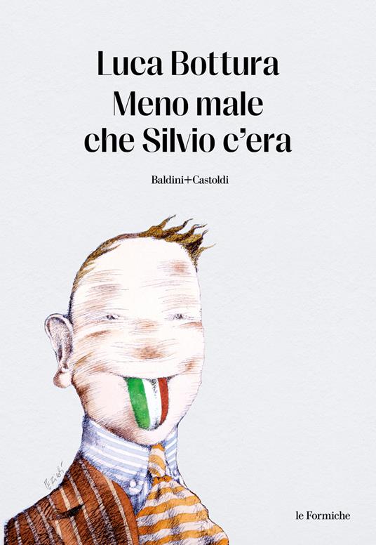Meno male che Silvio c’era