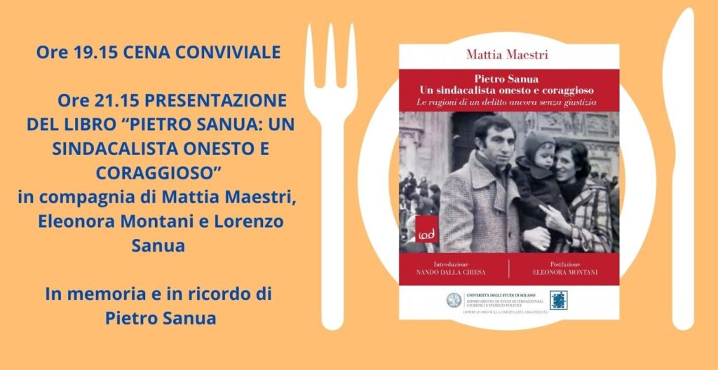 Rescaldina (MI) 21/12: “Te la racconto: Pietro Sanua, un sindacalista onesto e coraggioso. Le ragioni di un delitto ancora senza giustizia”
