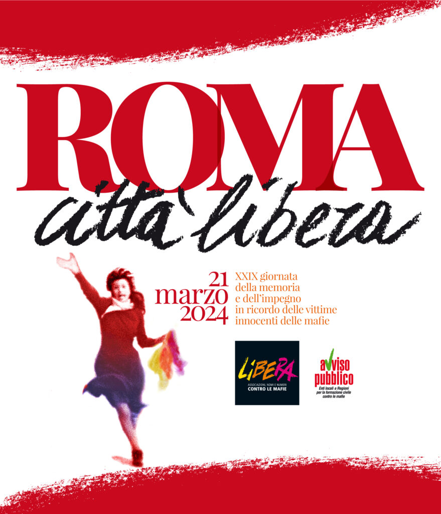 “Roma città libera”: 21 marzo di memoria e impegno contro le mafie