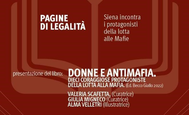 “Pagine di legalità”: il 18 gennaio a Siena la presentazione di “Donne e antimafia”
