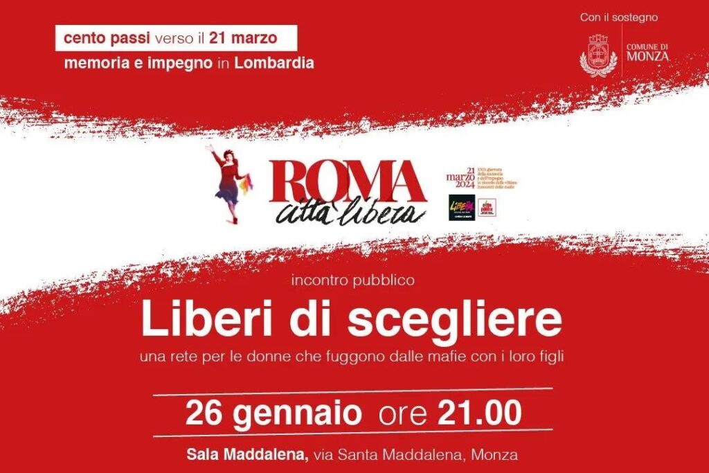 Monza 26/1: “Liberi di scegliere. Una rete per le donne che fuggono dalle mafie con i loro figli”.