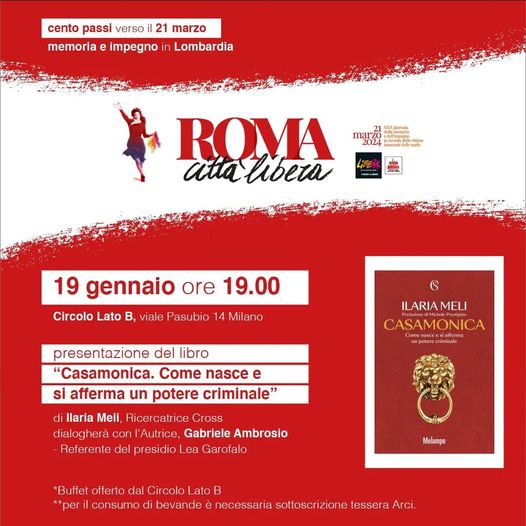 “Casamonica. Come nasce e si afferma un potere criminale”, Milano 19 gennaio