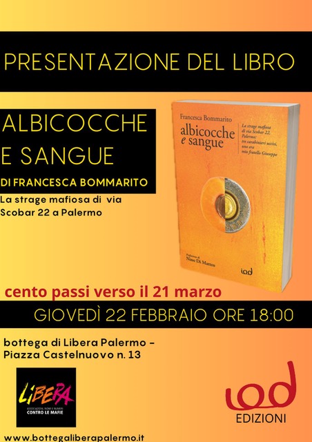 Palermo 22 Febbraio, presentazione del libro ”Albicocche e sangue”
