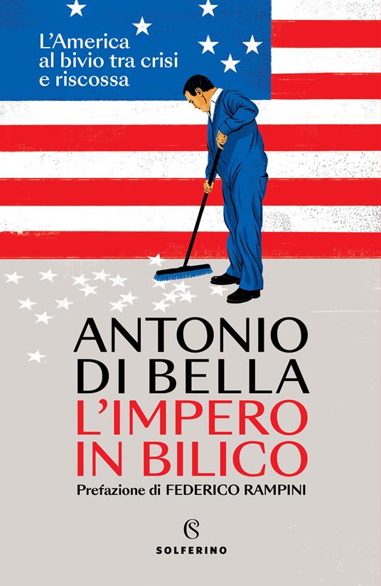 L’impero in bilico. L’America al bivio tra crisi e riscossa