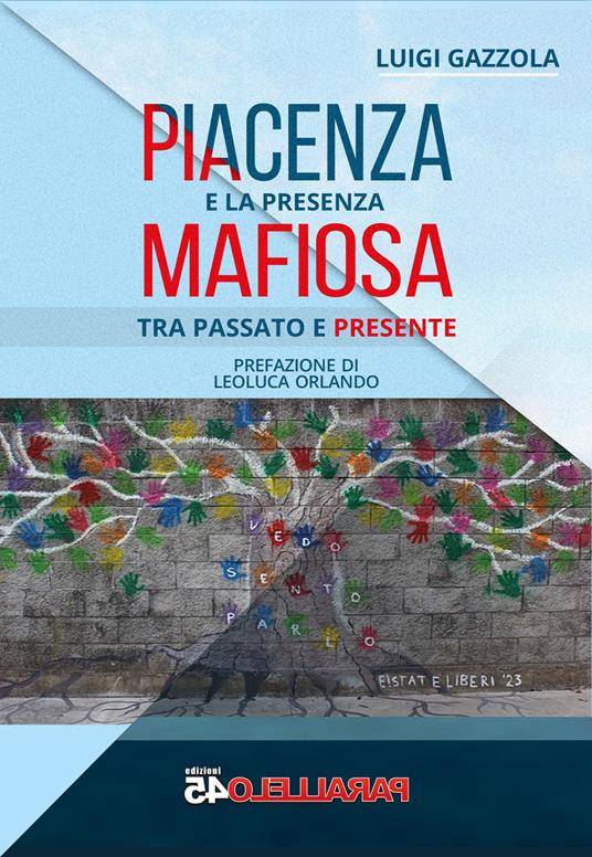 Piacenza e la presenza mafiosa