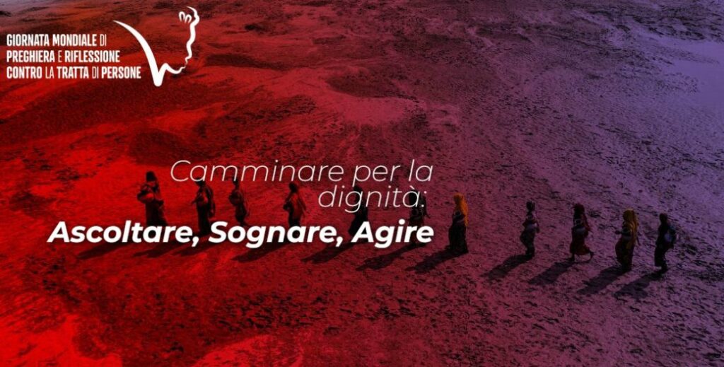 8 Febbraio 2024, Giornata Mondiale di Preghiera e Riflessione contro la Tratta di Persone