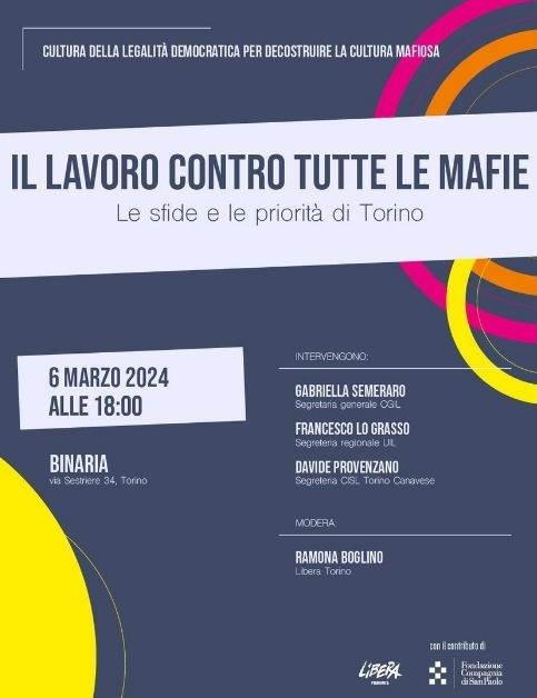 “Il lavoro contro tutte le mafie. Le sfide e le priorità di Torino”