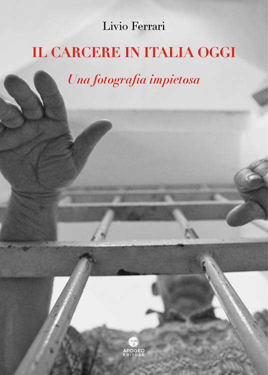 Il carcere in Italia oggi