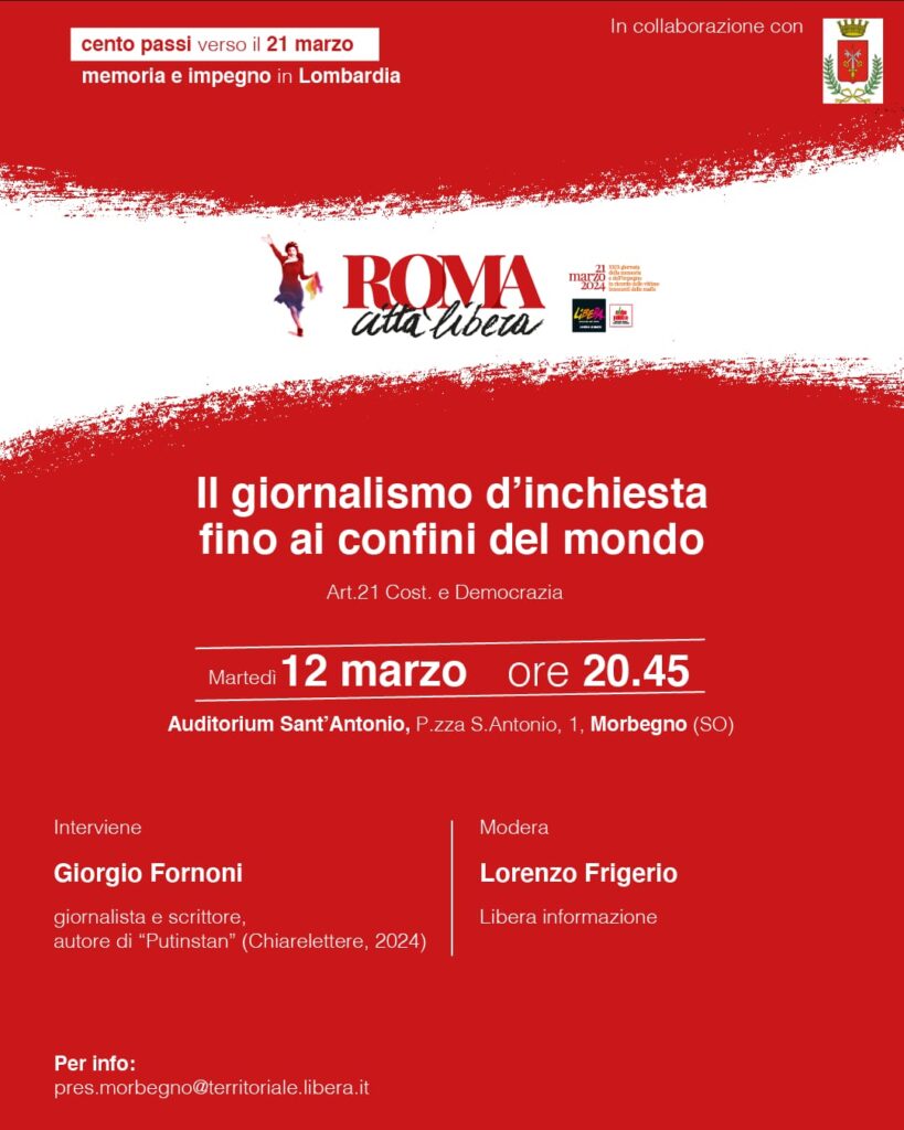 Morbegno (SO) 12/3: “Il giornalismo d’inchiesta fino ai confini del mondo”, incontro con Giorgio Fornoni