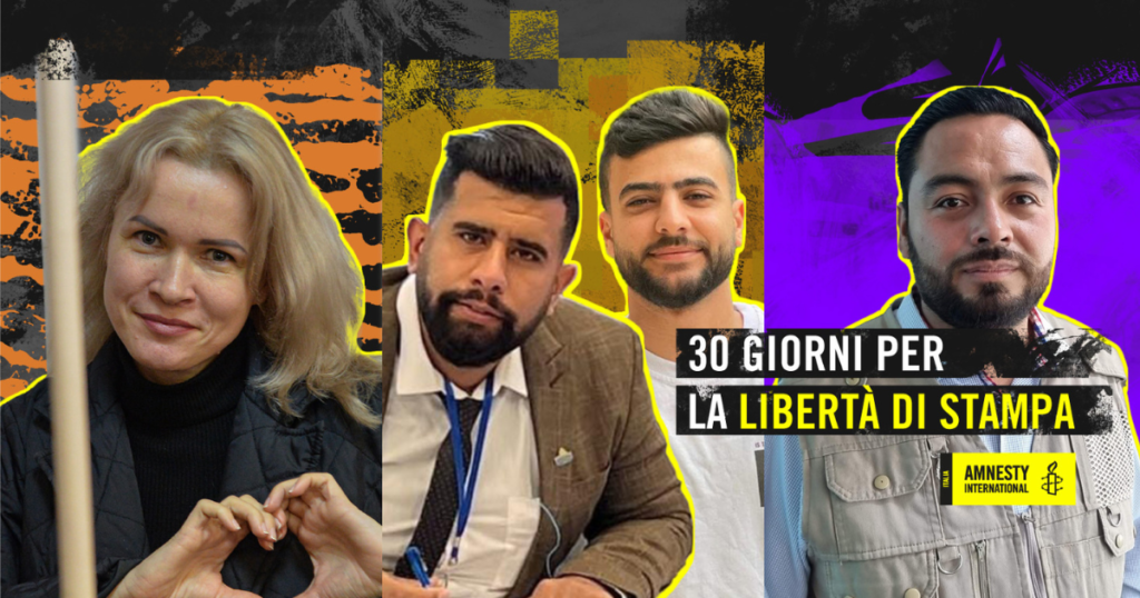 30 giorni per la libertà di stampa. Continua la campagna di Amnesty