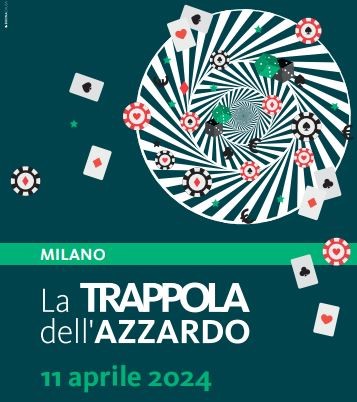 Minori e Azzardo: come prevenire la dipendenza tra i più giovani. Milano, 11 aprile