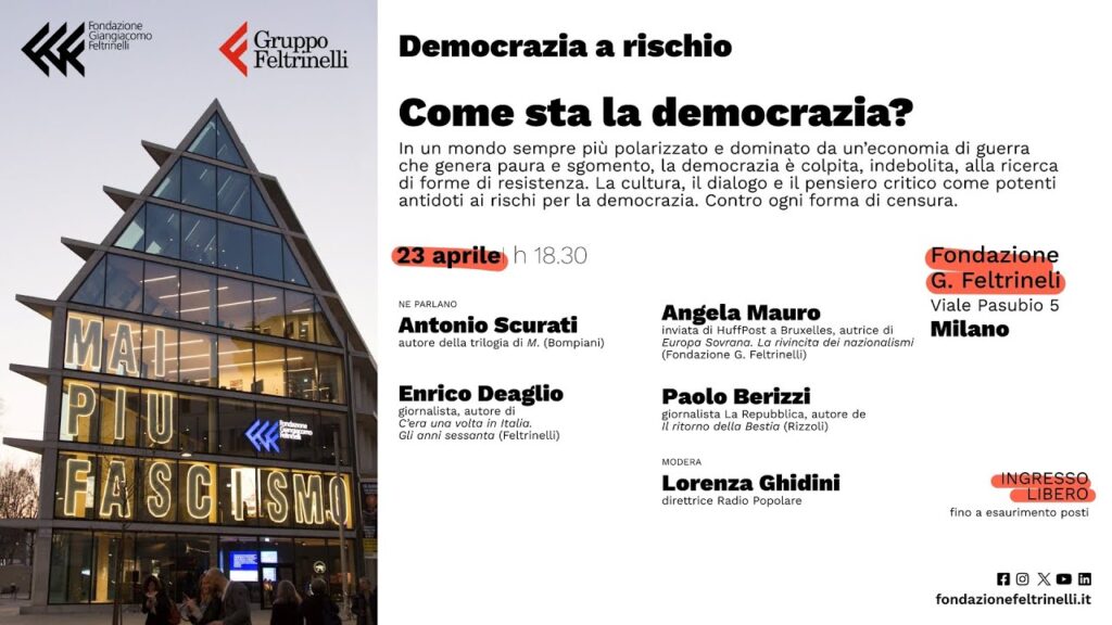 Milano 23 aprile: “La nostra democrazia è a rischio?”