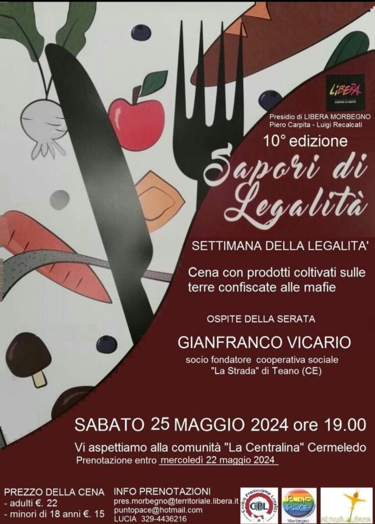Morbegno 25 maggio: Sapori di Legalità, cena con prodotti coltivati sulle terre confiscate alle mafie