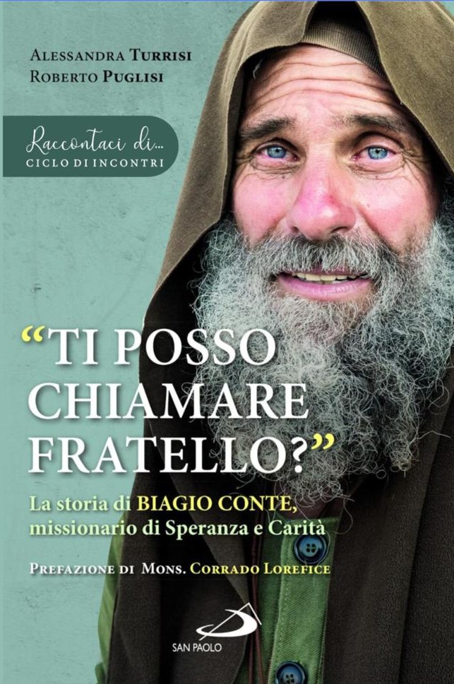 Terrasini (PA) 4 maggio: “Ti posso chiamare fratello?” in memoria di Biagio Conte