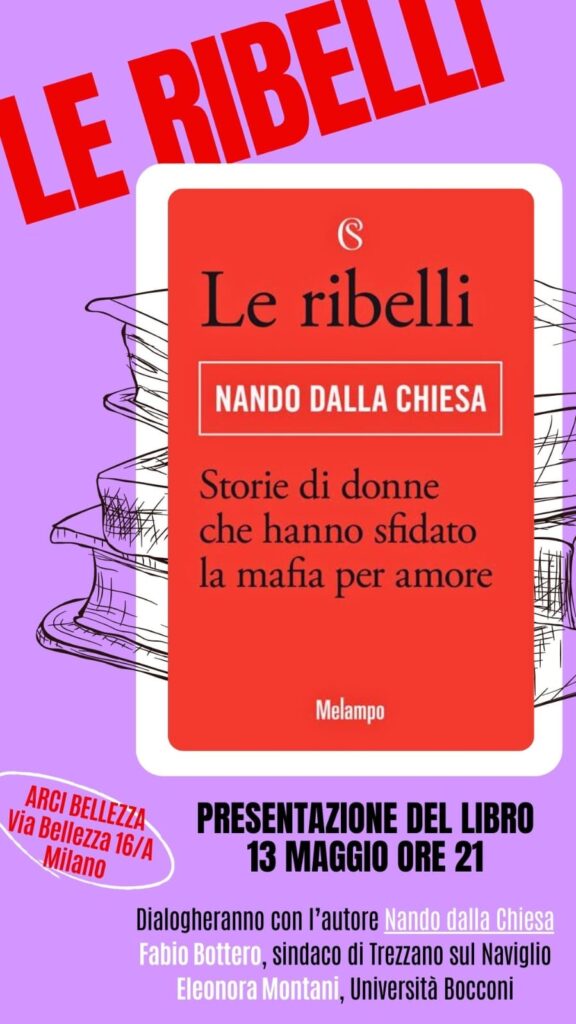 Milano lunedì 13 maggio, presentazione del libro “Le ribelli”