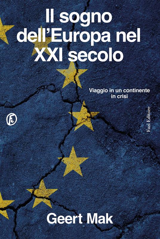 Il sogno dell’Europa nel XXI secolo