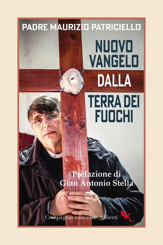 Nuovo vangelo dalla terra dei fuochi
