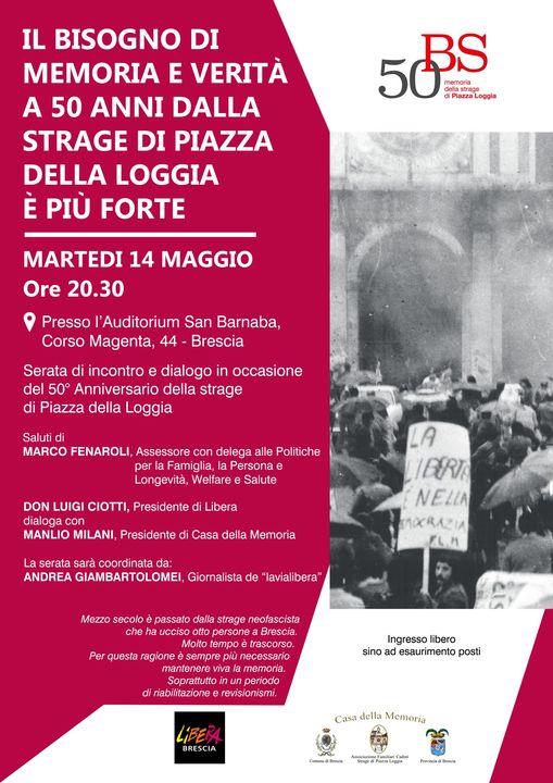 “Il bisogno di memoria e verità a 50 anni dalla strage di Piazza della Loggia è più forte”