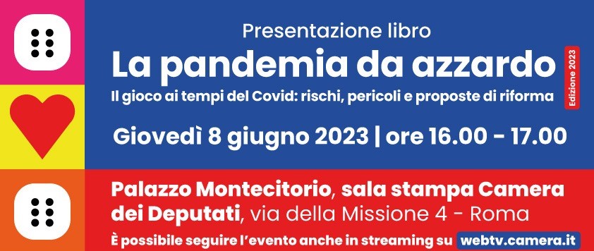 Roma 8/6 Camera dei Deputati: “La pandemia da azzardo”, presentazione della nuova edizione del libro di Avviso Pubblico