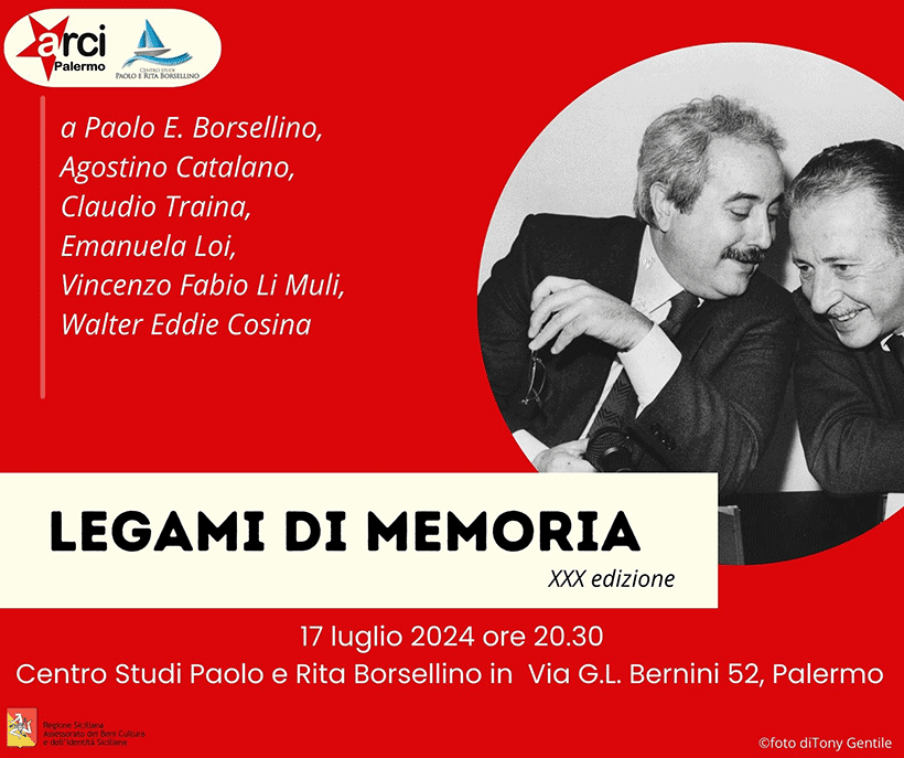 Palermo, 17 luglio: ”Legami di memoria” – XXX Edizione