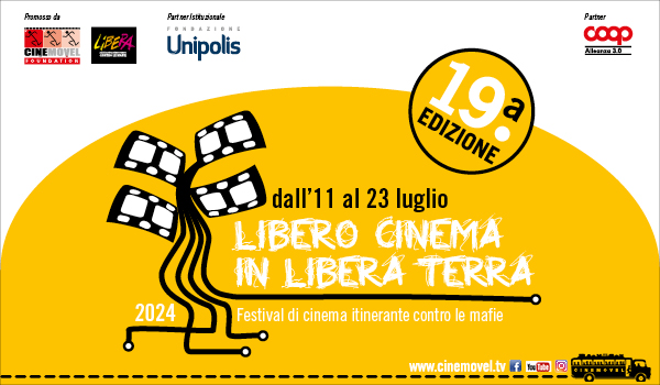 Dall’11 al 23 luglio torna “Libero Cinema in Libera Terra”