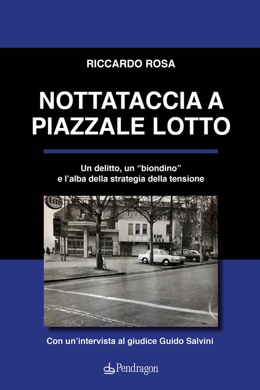 Nottataccia a piazzale Lotto