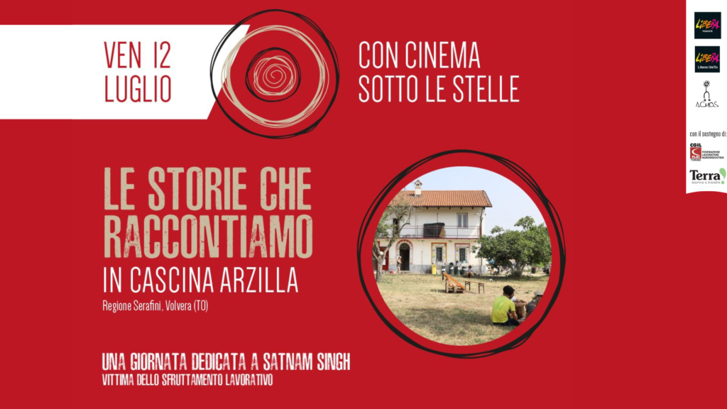 Cascina Arzilla, Volvera (TO) 12 luglio: una giornata dedicata a Satnam Singh e le vittime del caporalato