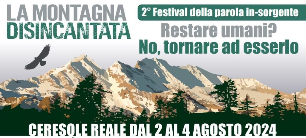 Ceresole Reale (TO), seconda edizione de “La montagna disincantata – festival della parola in-sorgente”