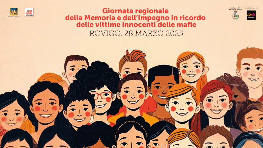 Il 28 marzo, a Rovigo, la celebrazione della X edizione della Giornata regionale della memoria e dell’impegno delle vittime innocenti delle mafie