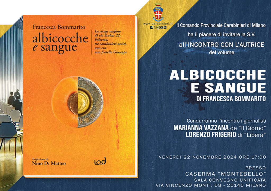 Comando provinciale Carabinieri Milano, venerdì 22/11, presentazione di “Albicocche e sangue” 