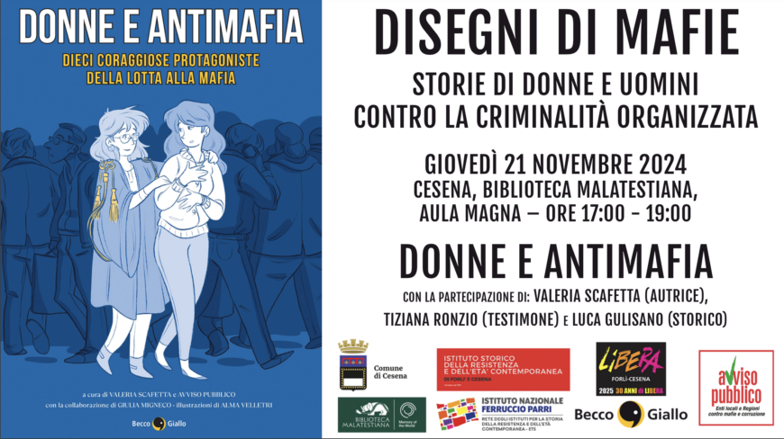 “Disegni di mafie”, il 21 novembre a Cesena la presentazione di “Donne e antimafia”