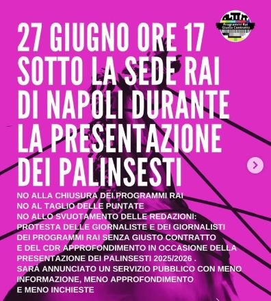 La Rai taglia l’approfondimento: protesta a Napoli il 27 giugno