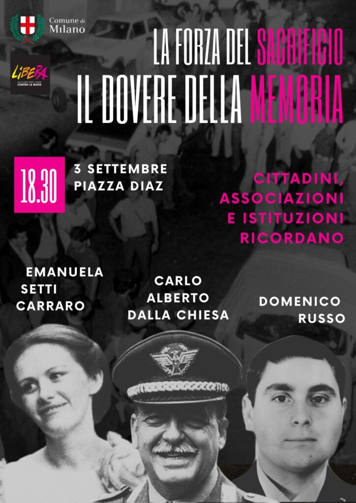 Milano 3 settembre: “La forza del sacrificio. Il dovere della memoria”