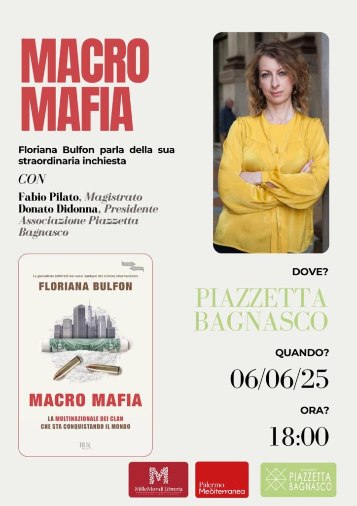 Palermo 6 giugno, la giornalista Floriana Bulfon in piazzetta Bagnasco con “Macro Mafia”