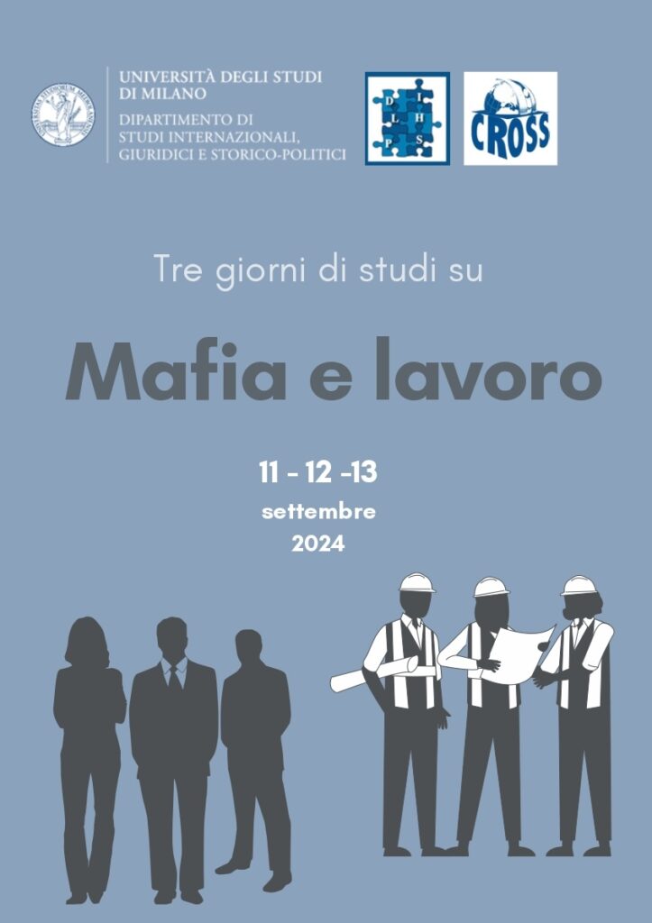 All’Università di Milano “Tre giorni di studi su Mafia e lavoro” dall’11 al 13 settembre