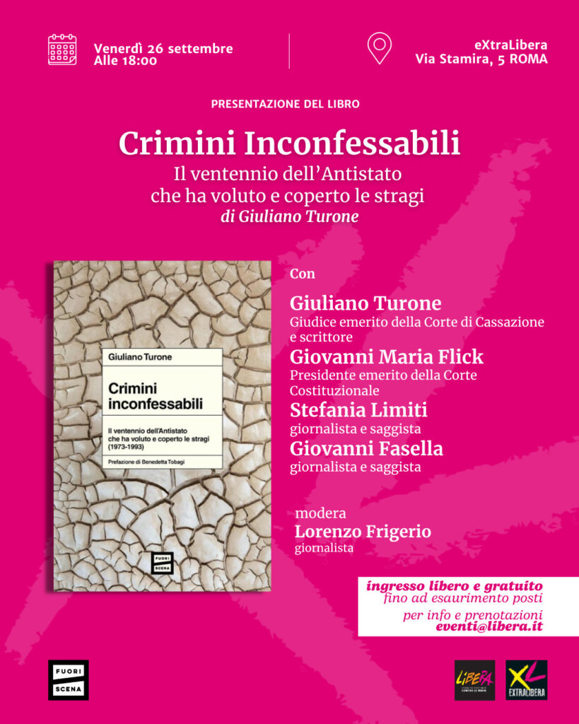 Roma 26 settembre, “Crimini inconfessabili” a ExtraLibera con Turone, Flick, Limiti e Fasanella