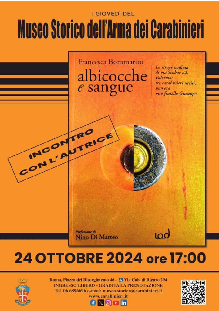 Roma 24/10, Museo Storico Arma dei Carabinieri: presentazione di “Albicocche e Sangue”