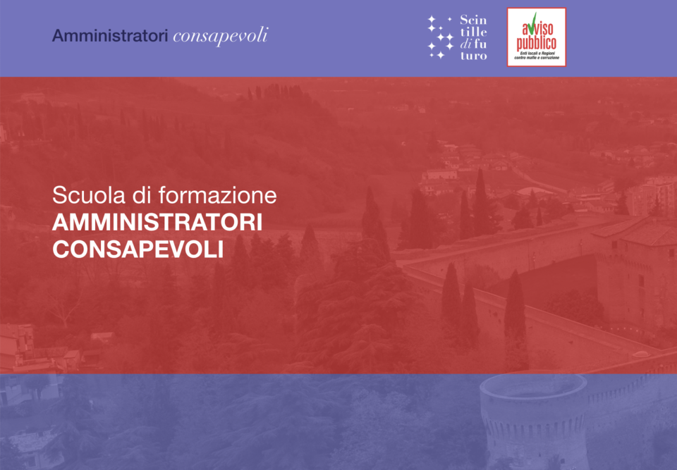 Imparare la Buona Politica: dal 26 al 28 settembre la scuola di Avviso Pubblico e Fondazione Scintille di Futuro
