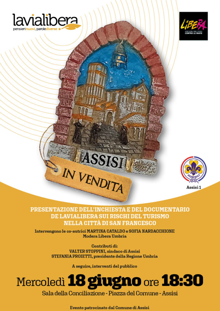 Assisi (PG) mercoledì 18 giugno, il documentario e le inchieste de “lavialibera” sul turismo