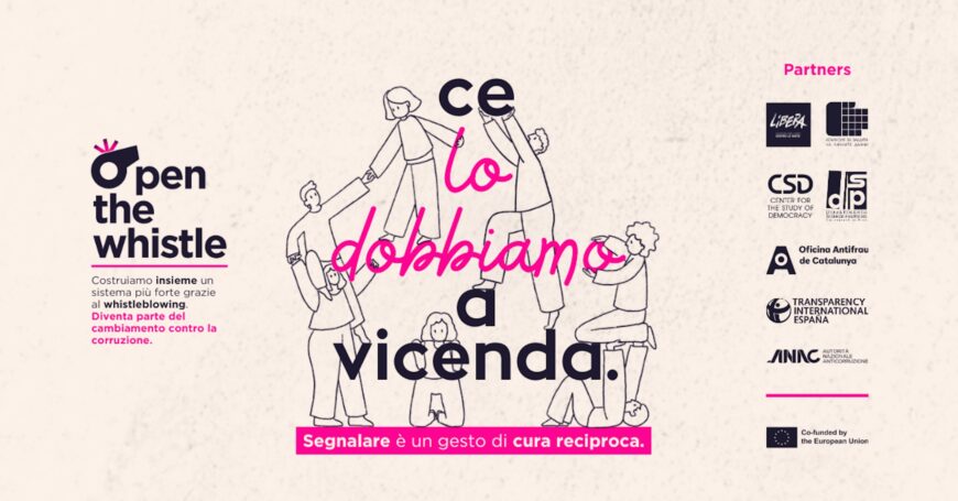 Denunciare è un atto di cura reciproca. Avviso Pubblico sostiene la campagna europea ‘Open the whistle’