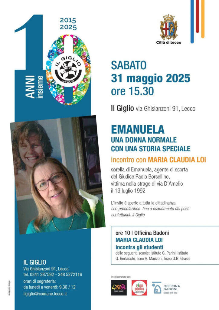 Sabato 31 maggio, al Giglio di Pescarenico (LC) Claudia Loi ricorda la sorella Emanuela