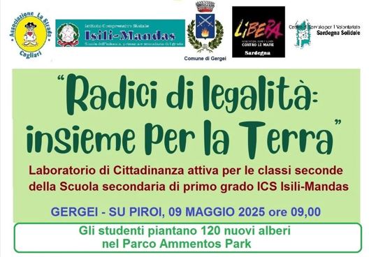 Venerdì 9 maggio, Su Piroi (SU): ““Radici di legalità: Insieme per la Terra”