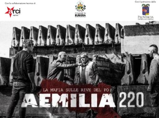 Rubiera (RE) 1 luglio, prima proiezione pubblica del docufilm “Aemilia 220”
